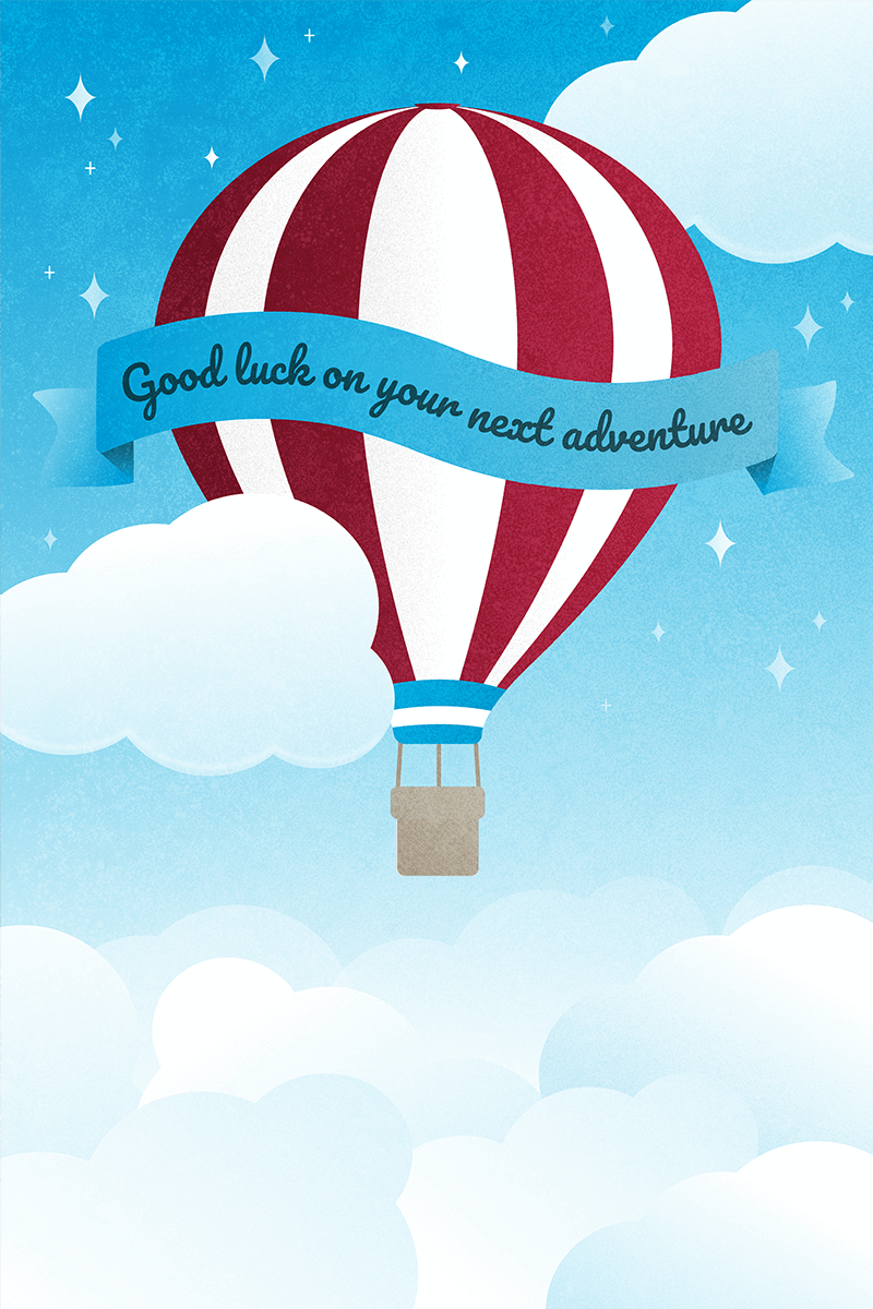 a hot air balloon floats above the clouds with a banner that says “Good luck on your next adventure